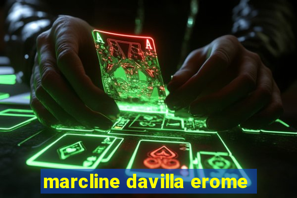 marcline davilla erome